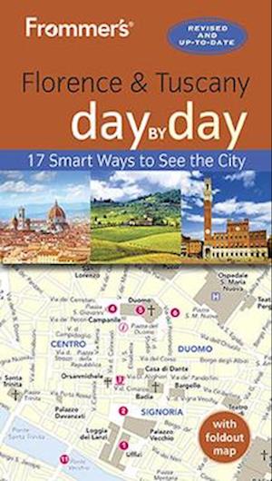 Frommer's Florence and Tuscany Day by Day