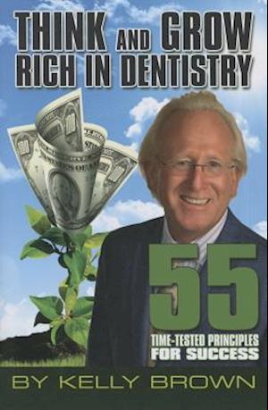 Think and Grow Rich in Dentistry