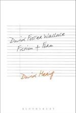 David Foster Wallace: Fiction and Form