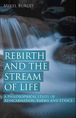 Rebirth and the Stream of Life
