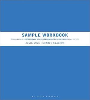 Sample Workbook to Accompany Professional Sewing Techniques for Designers