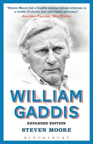 William Gaddis: Expanded Edition