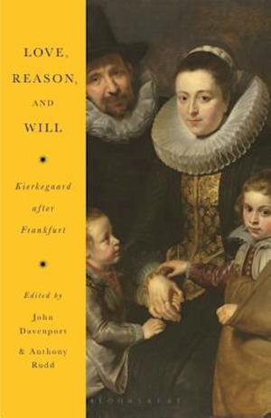 Love, Reason, and Will