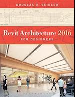 Revit Architecture 2016 for Designers