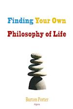 Finding Your Own Philosophy of Life