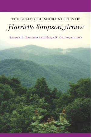 Collected Short Stories of Harriette Simpson Arnow