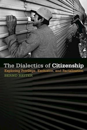 Dialectics of Citizenship