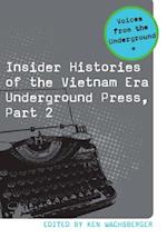 Insider Histories of the Vietnam Era Underground Press, Part 2