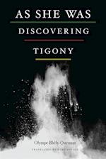 As She Was Discovering Tigony