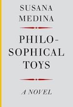 Philosophical Toys - A Novel