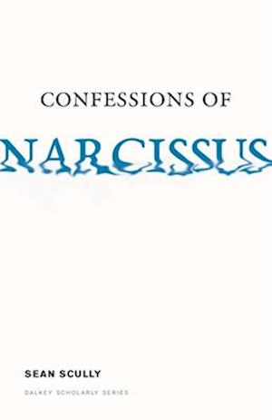 Confessions of Narcissus