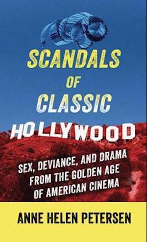 Scandals of Classic Hollywood