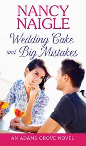 Wedding Cake and Big Mistakes