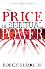 Price of Spiritual Power: A Collection of Four Complete Bestsellers in One Volume 