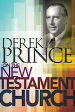 Derek Prince on The New Testament Church