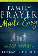 Family Prayer Made Easy