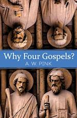 Why Four Gospels?