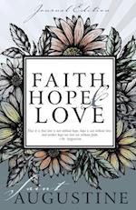 Faith, Hope, and Love (Journal Edition)