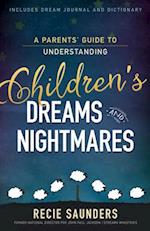 Parents' Guide to Understanding Children's Dreams and Nightmares 