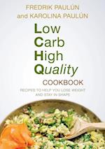 Low Carb High Quality Cookbook