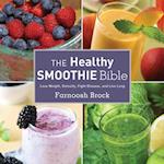 Healthy Smoothie Bible