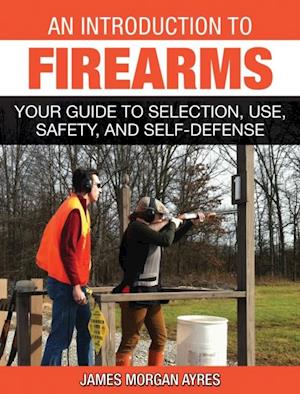 Introduction to Firearms