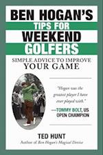 Ben Hogan's Tips for Weekend Golfers