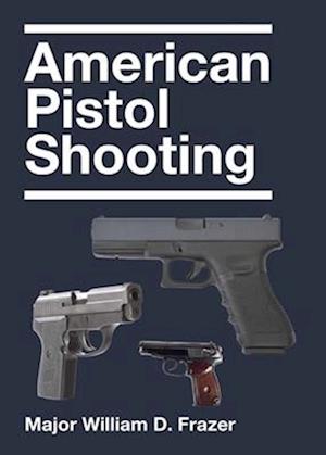 American Pistol Shooting