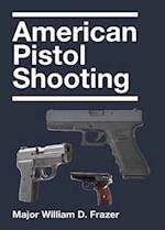 American Pistol Shooting