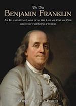 The True Benjamin Franklin