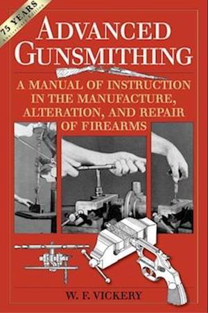 Advanced Gunsmithing