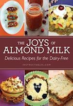 The Joys of Almond Milk