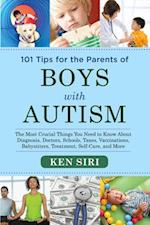 101 Tips for the Parents of Boys with Autism