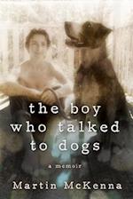 Boy Who Talked to Dogs