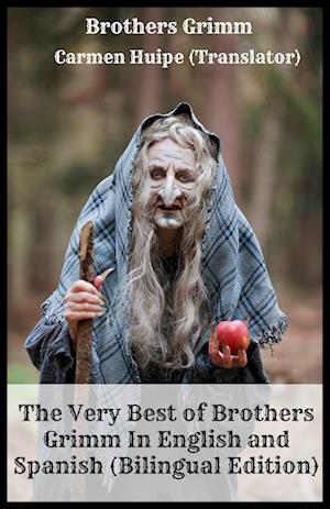 The Very Best of Brothers Grimm In English and Spanish (Bilingual Edition)