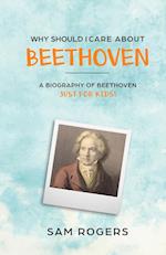 Why Should I Care About Beethoven
