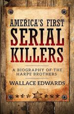 America's First Serial Killers