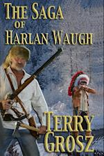The Saga of Harlan Waugh