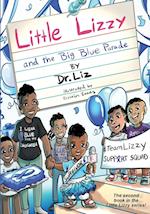 Little Lizzy and the Big Blue Parade