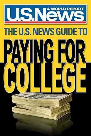 The U.S. News Guide to Paying for College