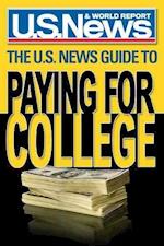 The U.S. News Guide to Paying for College