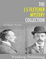 J.S. Fletcher Mystery Collection