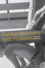 Further Problems with Pleasure