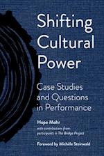 Shifting Cultural Power