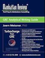 Manhattan Review GRE Analytical Writing Guide