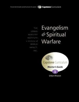 Evangelism and Spiritual Warfare, Mentor's Guide