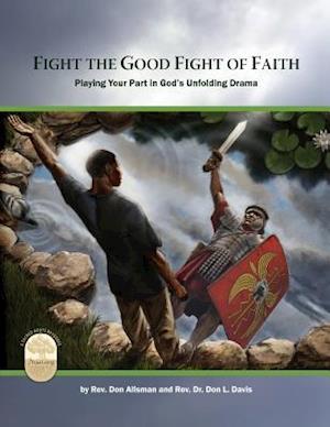 Fight the Good Fight of Faith