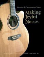 Making Joyful Noises