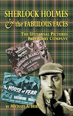 Sherlock Holmes & the Fabulousfaces - The Universal Pictures Repertory Company (Hardback)