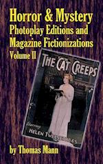 Horror and Mystery Photoplay Editions and Magazine Fictionizations, Volume II (Hardback)